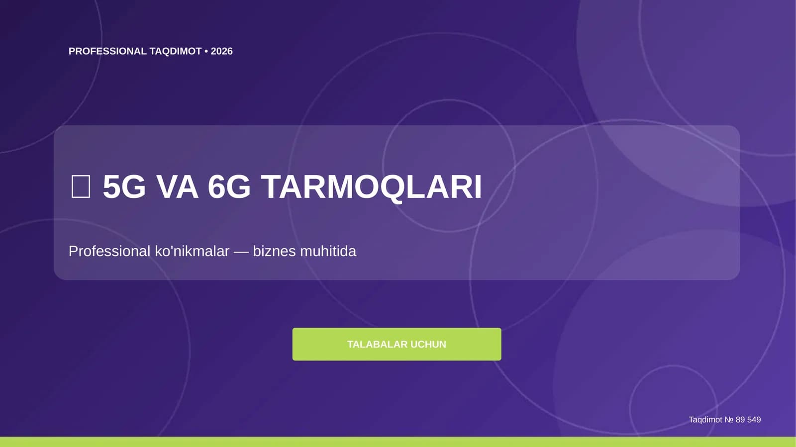 5G va 6G tarmoqlari: professional ko'nikmalar (biznes muhitida) [talabalar uchun]