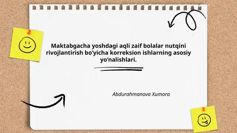 Maktabgacha yoshdagi aqli zaif bolalar nutqini rivojlantirish bo‘yicha korreksion ishlarning asosiy yo‘nalishlari
