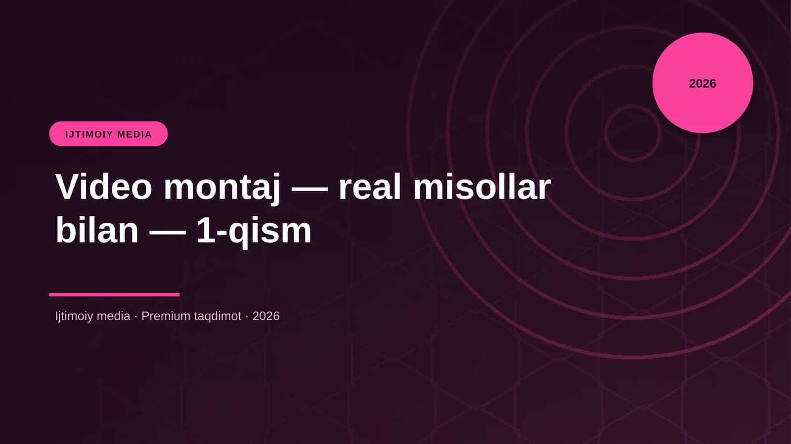 Video montaj — real misollar bilan — 1-qism