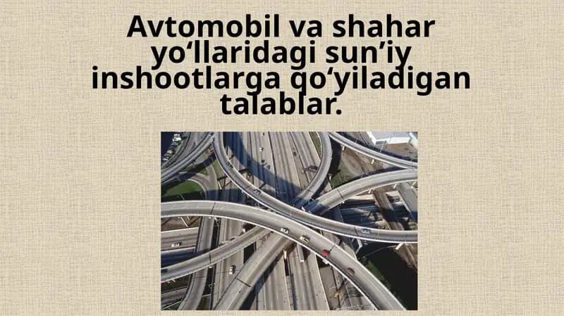 Sun’iy inshootlariga qo’yiladigan talablar