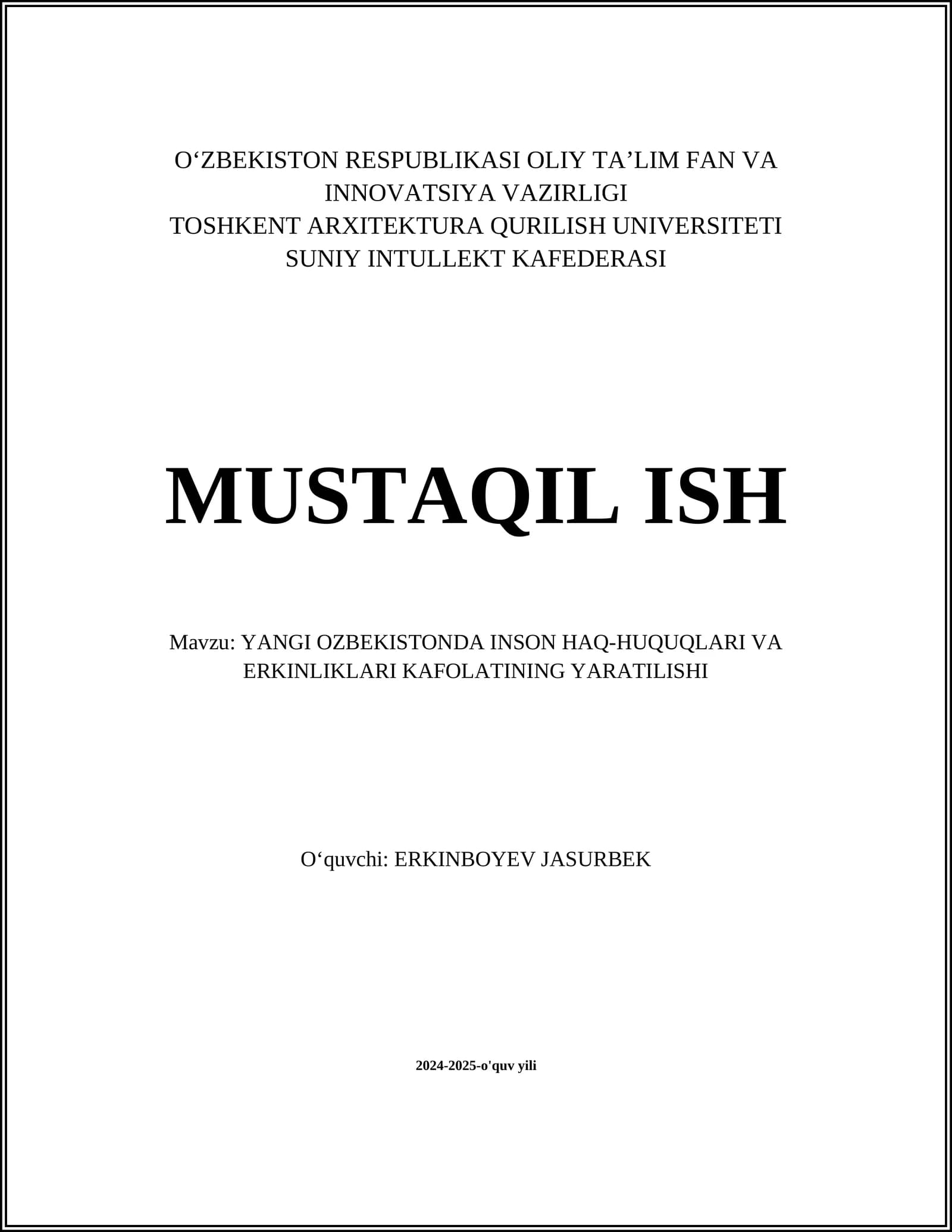 YANGI OZBEKISTONDA INSON HAQ-HUQUQLARI VA ERKINLIKLARI KAFOLATINING YARATILISHI