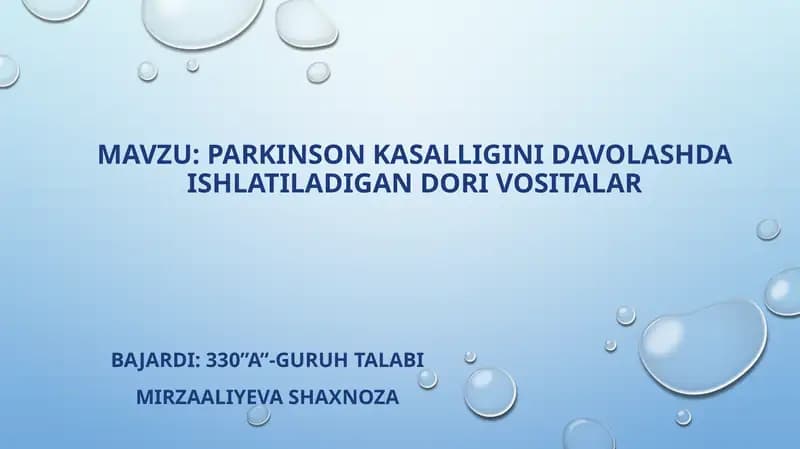 Parkinson kasalligini davolashda ishlatiladigan dorivosi talar