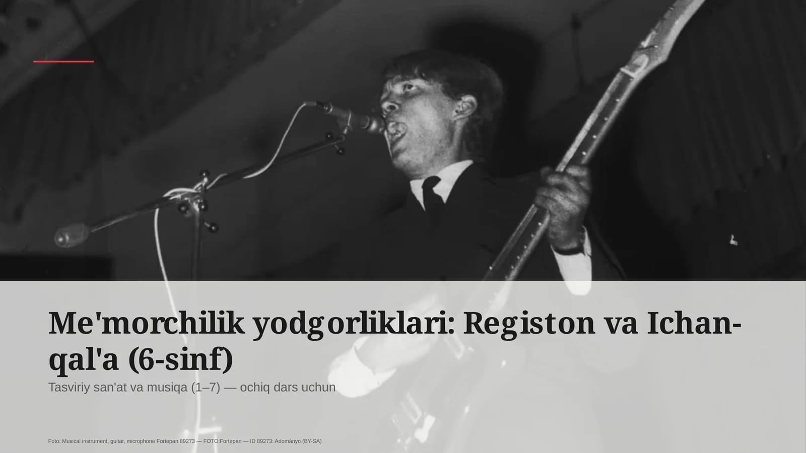 Me'morchilik yodgorliklari: Registon va Ichan-qal'a (6-sinf)