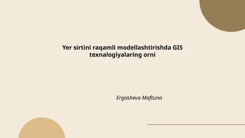 Yer sirtini raqamli modellashtirishda GIS texnalogiyalaring orni