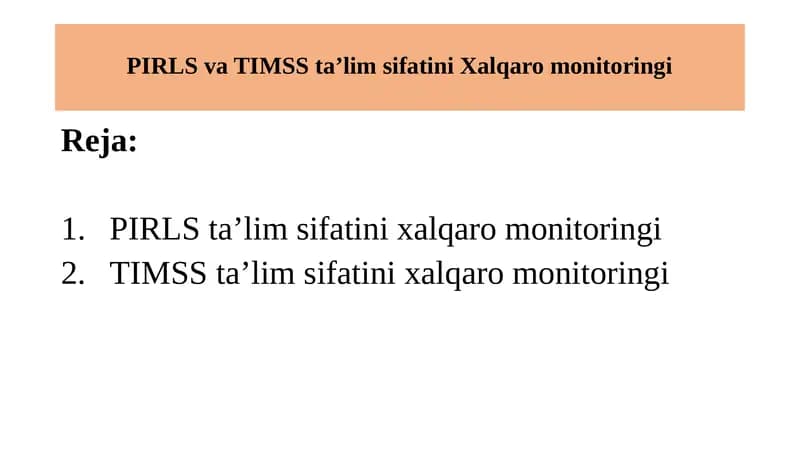 PIRLS va TIMS ta'lim sifatini Xalqaro monitoringi