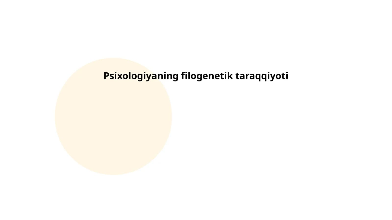 Psixologiyaning filogenetik taraqqiyoti