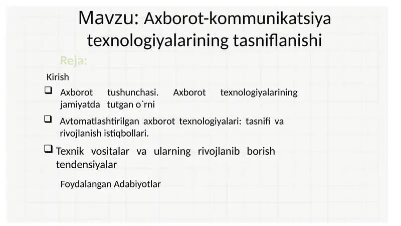 Aхbоrоt-kоmmunikаtsiya tехnоlоgiyalаrining tаsniflаnishi