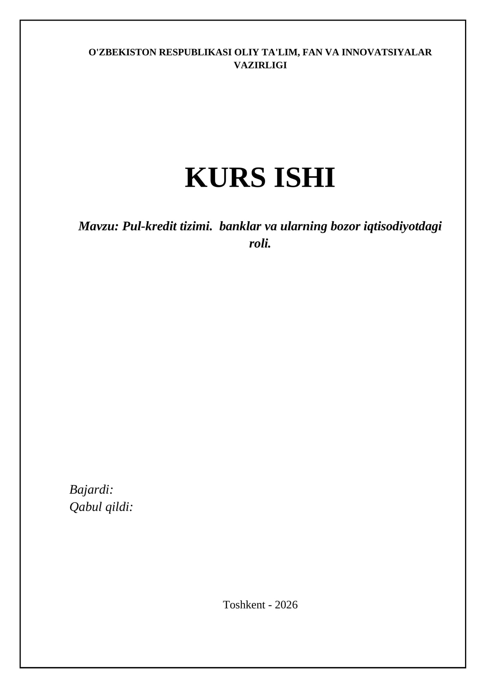 KREDIT-PUL TIZIMINING MOHIYATI VA TUZILISHI