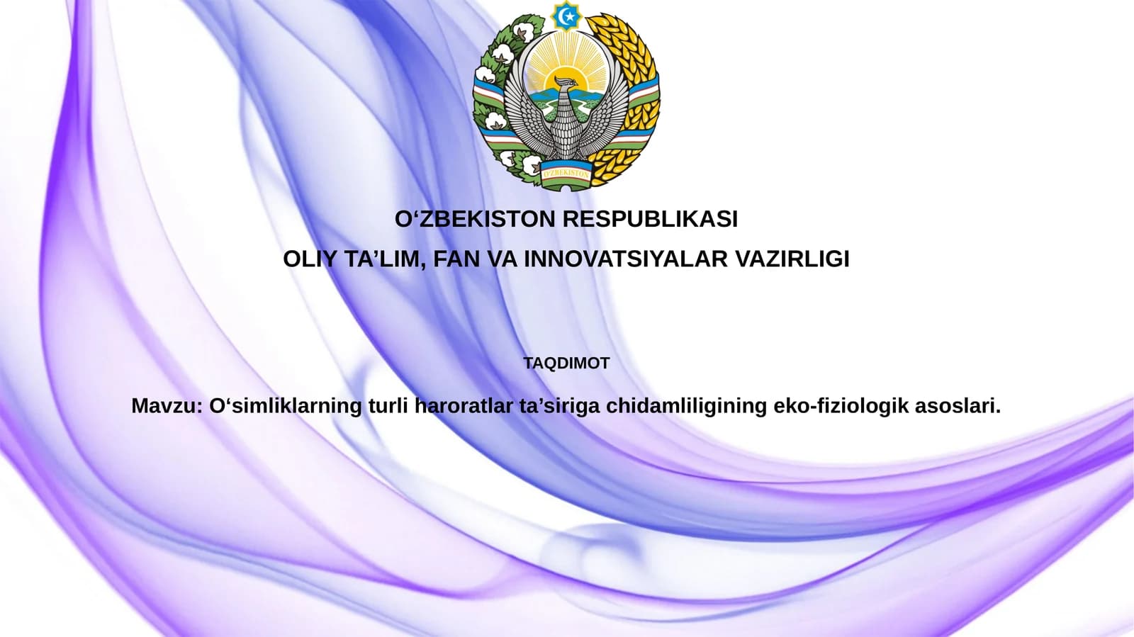 O‘simliklarningturliharoratlarta’sirigachidamliliginingeko-fiziologikasoslari