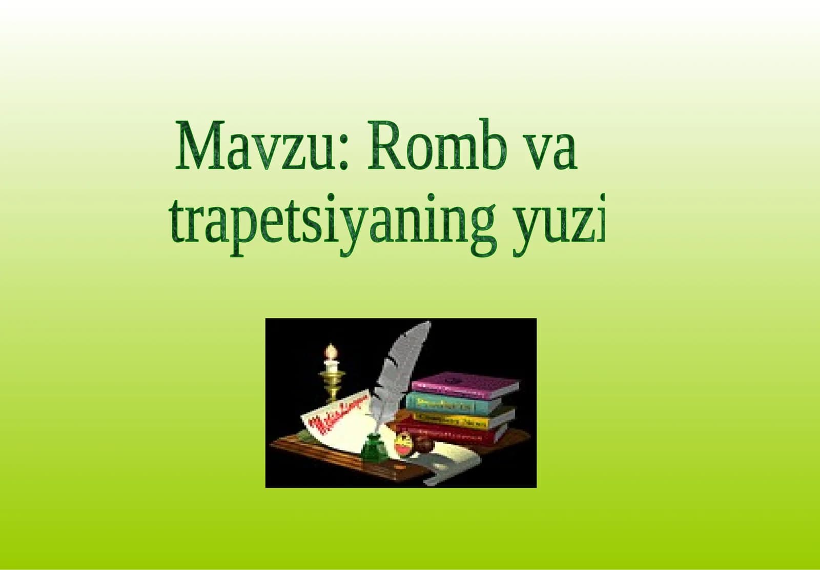 8-sinf geometriya .Romb va trapetsiyaning yuzi