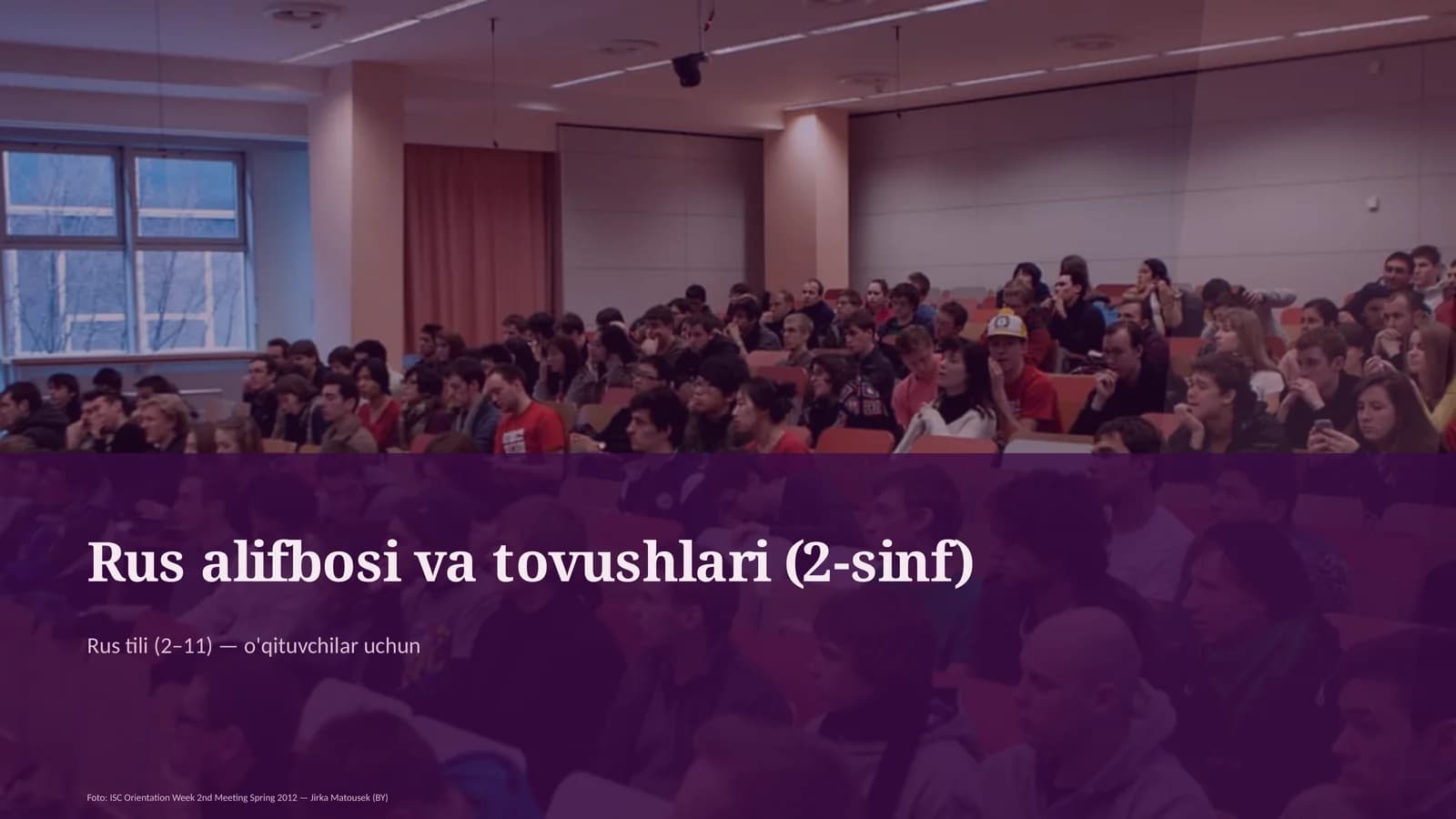 Rus alifbosi va tovushlari (2-sinf)