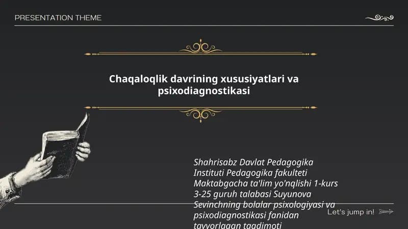 Chaqaloqlik davrining xususiyatlari va psixodiagnostikasi
