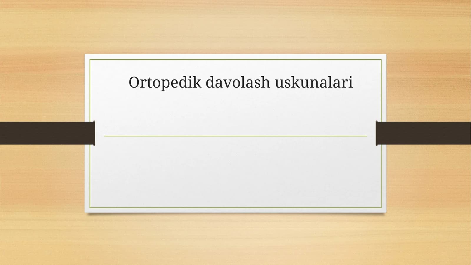 Ortopedik davolash uskunalari