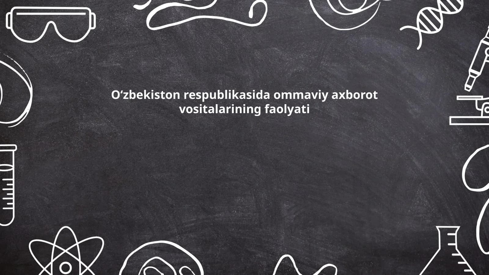 Oʻzbekiston respublikasida ommaviy axborot vositalarining faolyati
