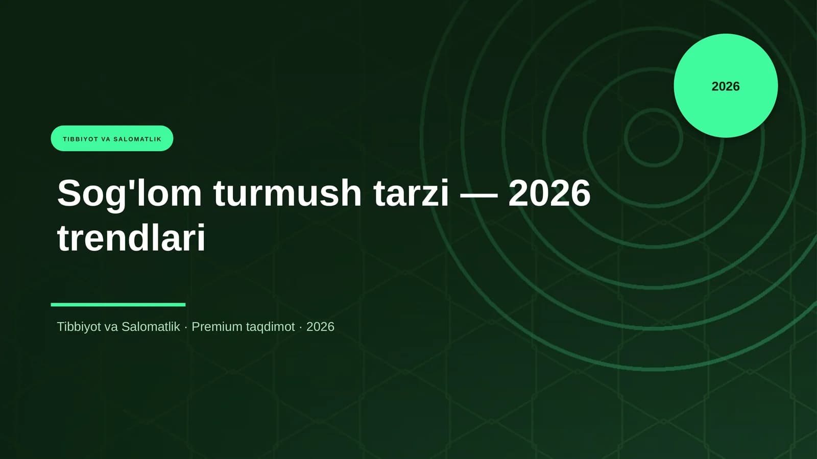 Sog'lom turmush tarzi — 2026 trendlari