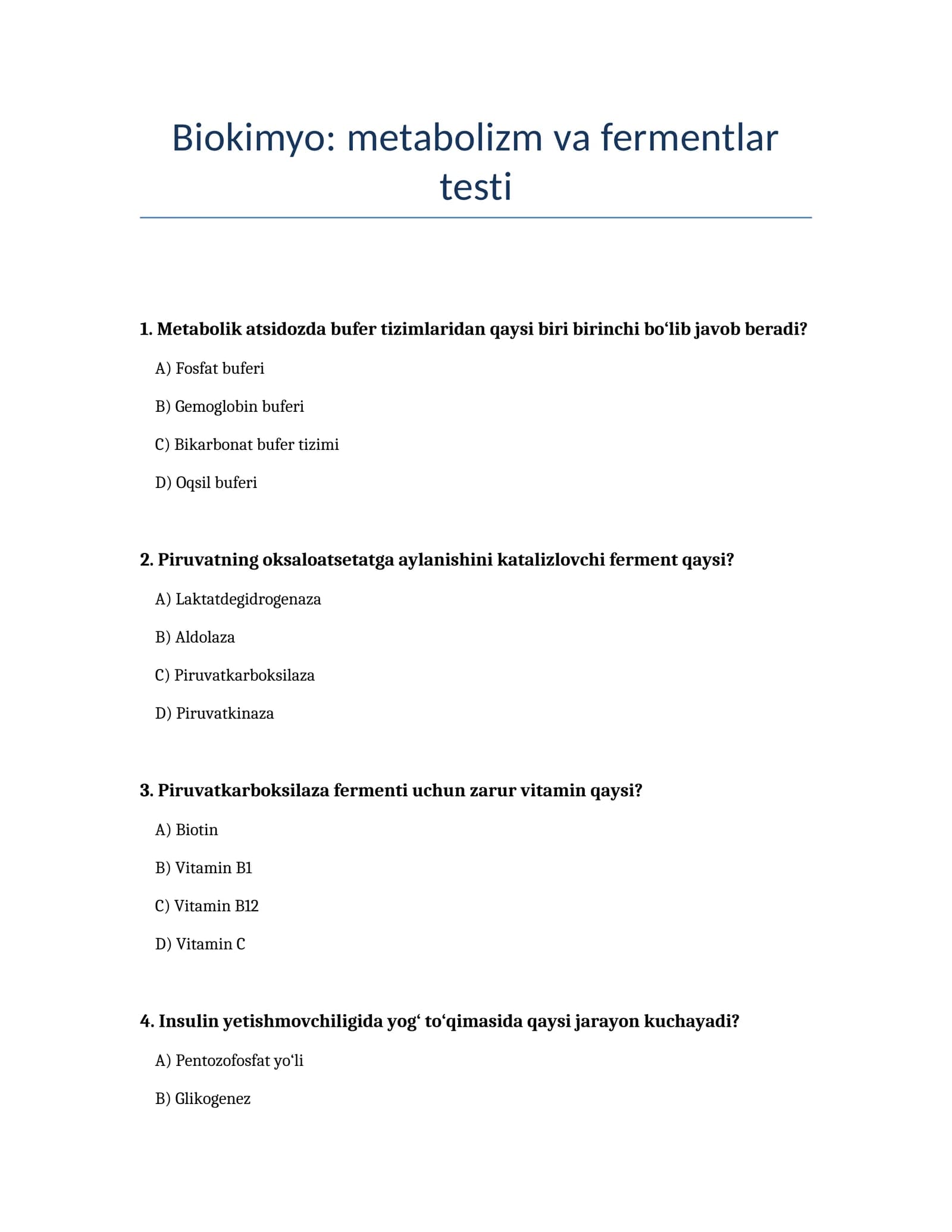 Biokimyo: metabolizm va fermentlar testi