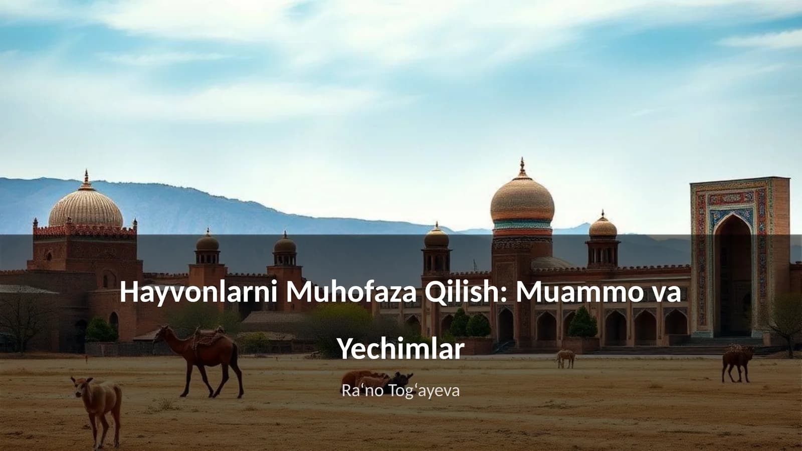 Hayvonlarni Muhofaza Qilish: Muammo va Yechimlar