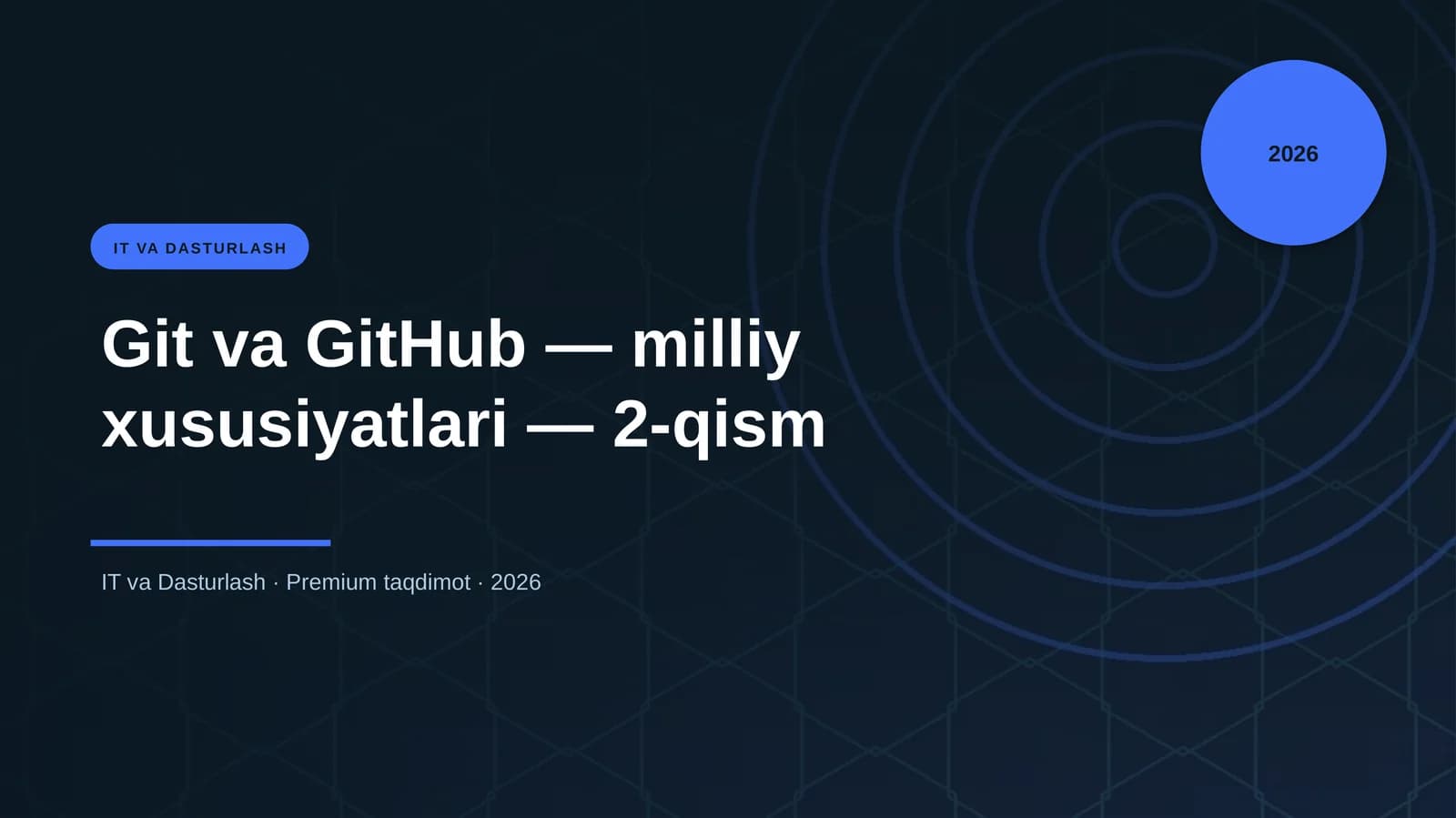 Git va GitHub — milliy xususiyatlari — 2-qism
