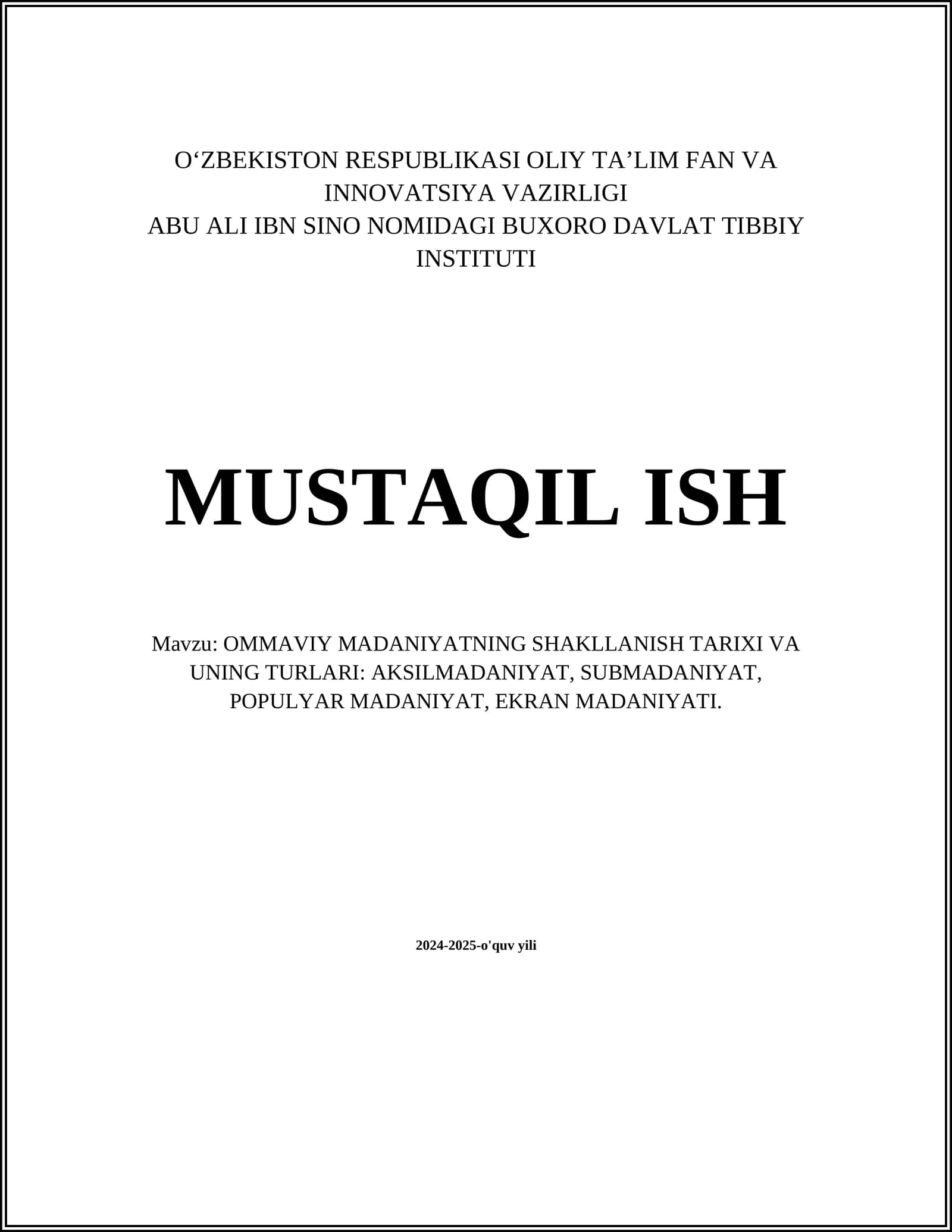 OMMAVIY MADANIYATNING SHAKLLANISH TARIXI VA UNING TURLARI: AKSILMADANIYAT, SUBMADANIYAT, POPULYAR MADANIYAT, EKRAN MADANIYATI