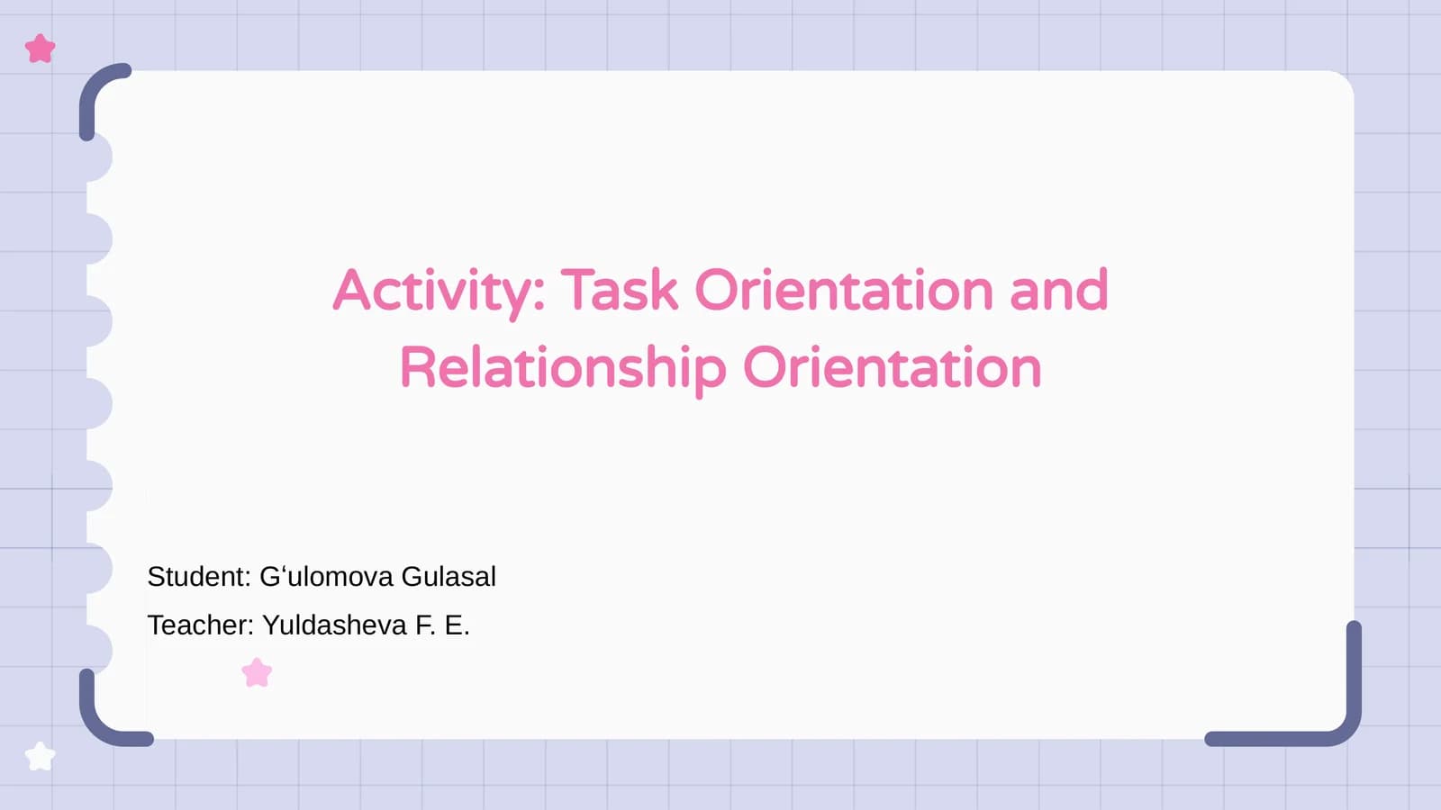 Task Orientation and Relationship Orientation