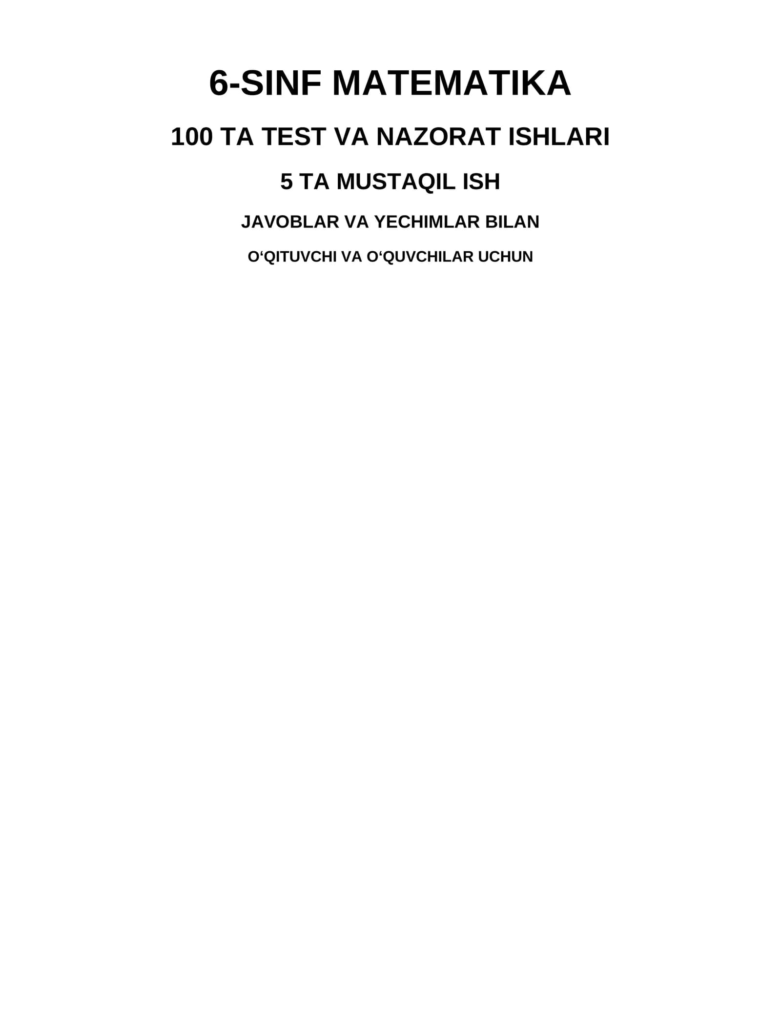 6-sinf matematika — 100 ta test va nazorat ishlari
