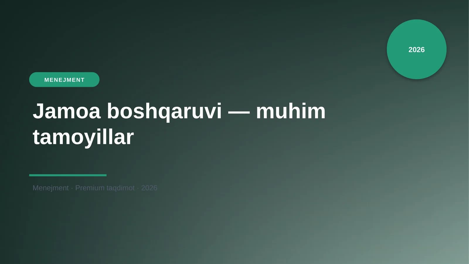 Jamoa boshqaruvi — muhim tamoyillar