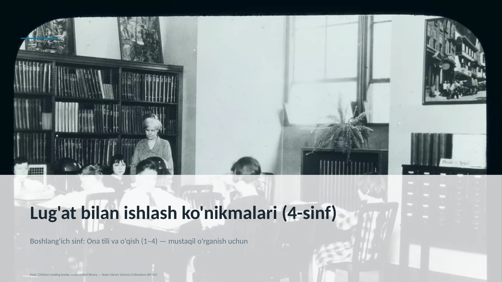 Lug'at bilan ishlash ko'nikmalari (4-sinf)
