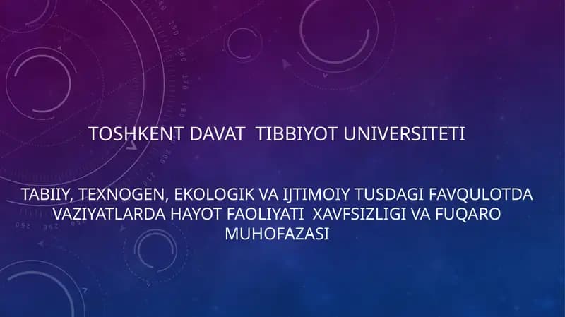 Tabiiy, texnogen, ekologik va ijtimoiy tusdagi favqulotda vaziyatlarda hayot faoliyati  xavfsizligi