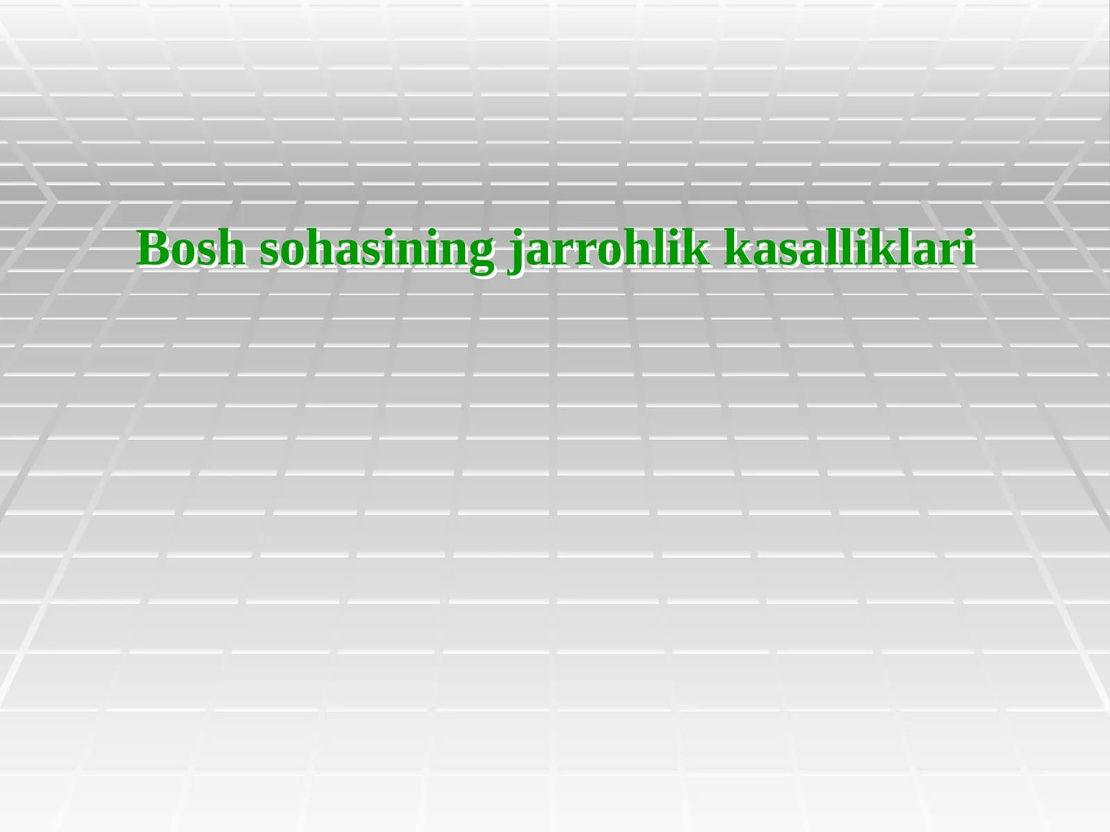 Bosh sohasining jarrohlik kasalliklari