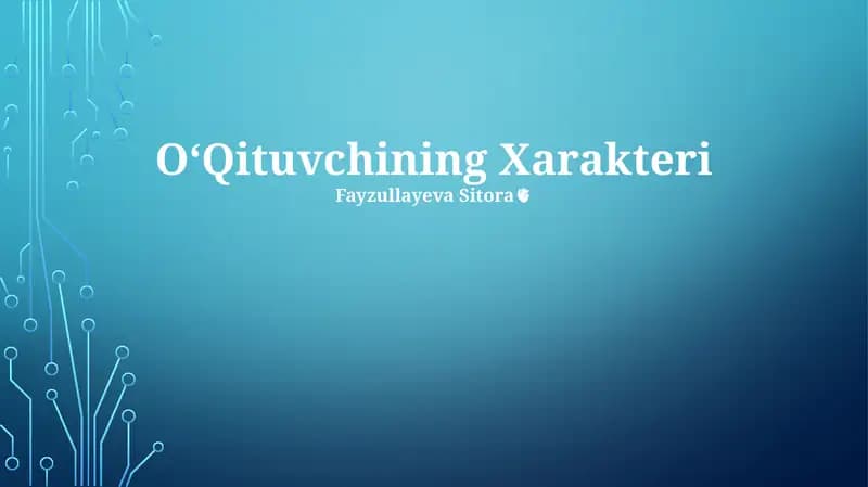 OʻQituvchining Xarakteri