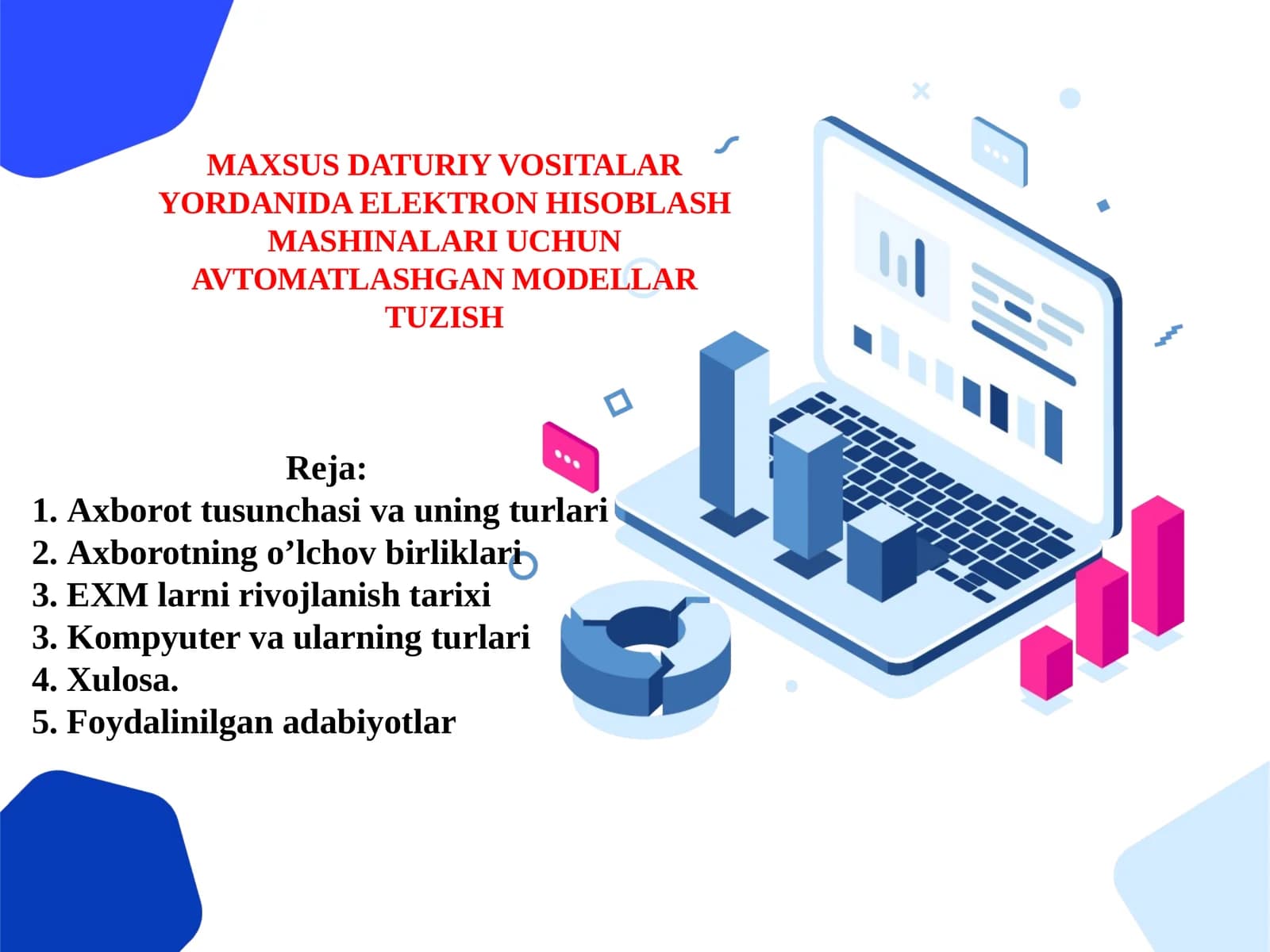 Аxborottusunchаsi vа uning turlari