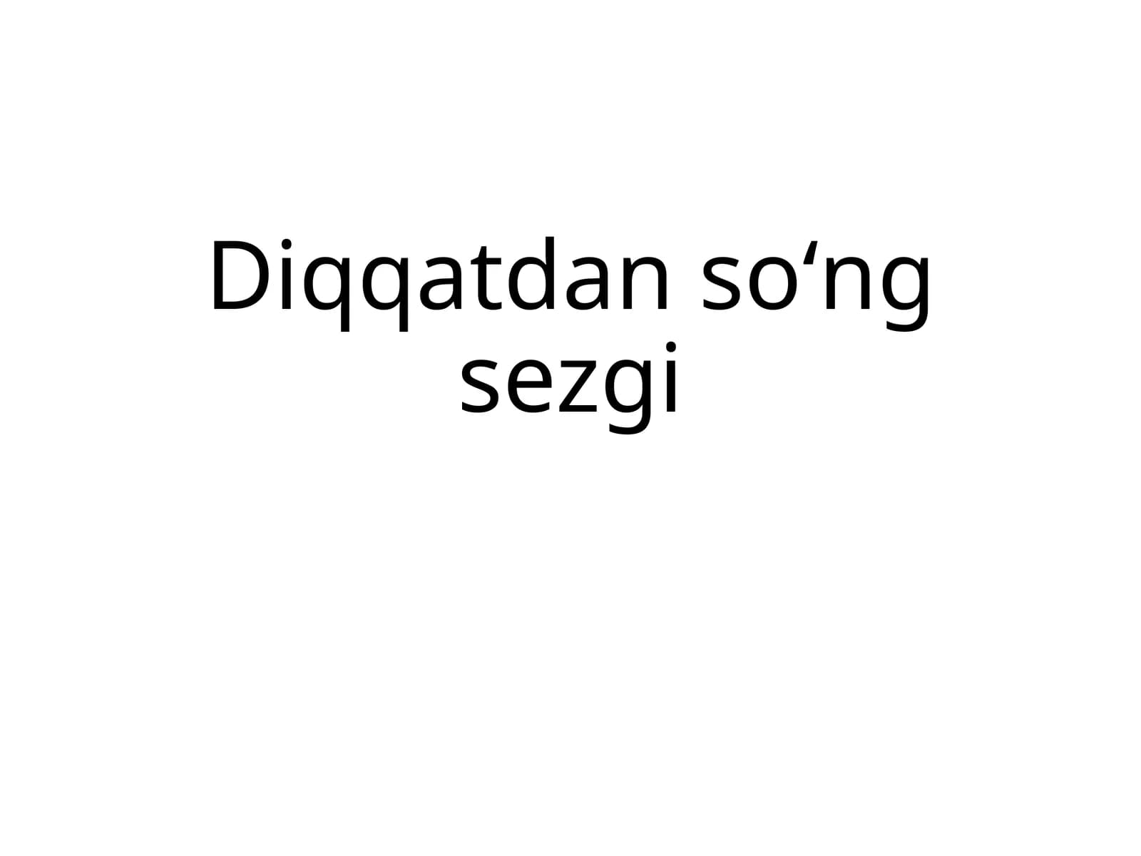 Diqqatdan soʻng sezgi