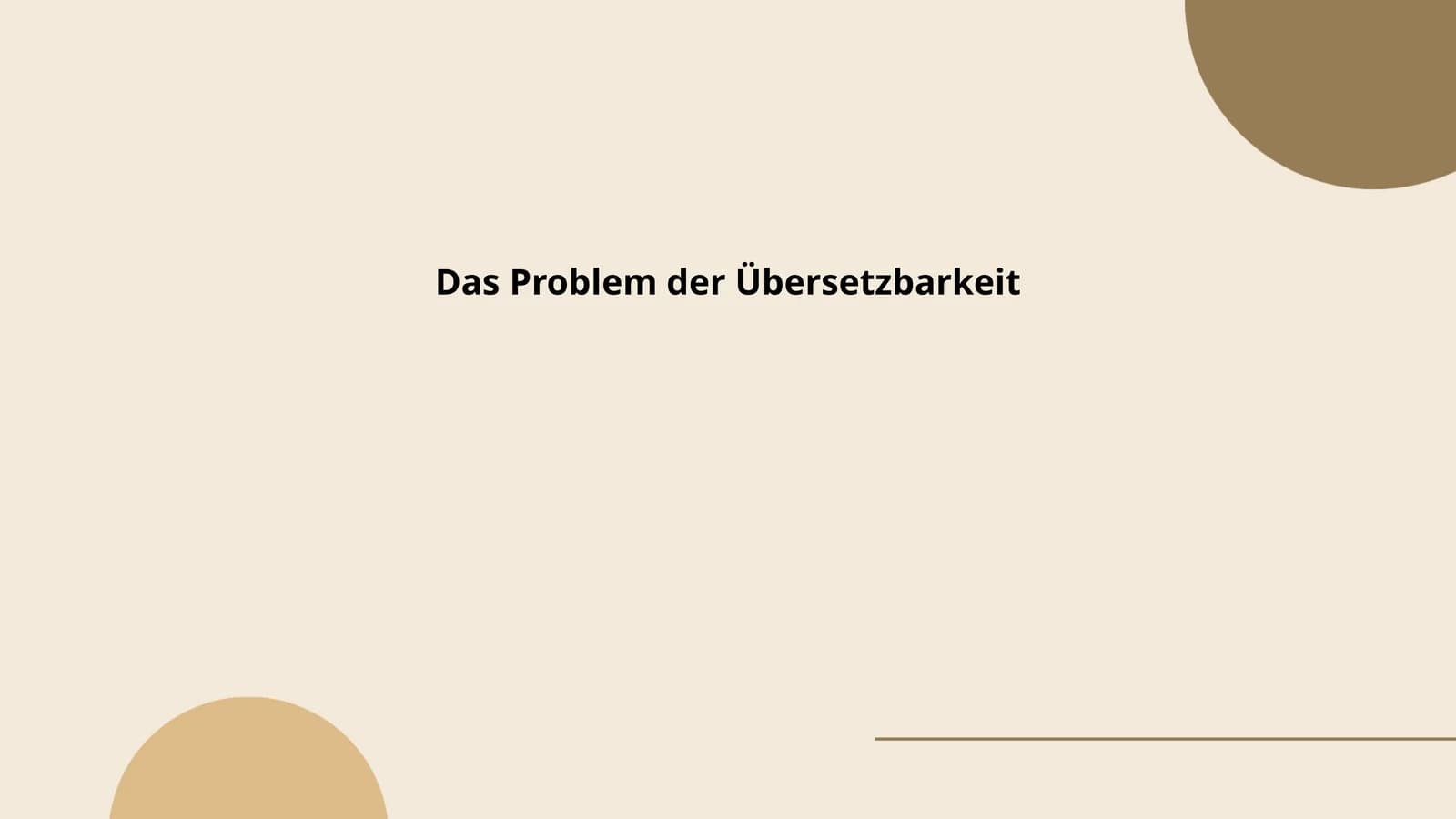Das Problem der Übersetzbarkeit