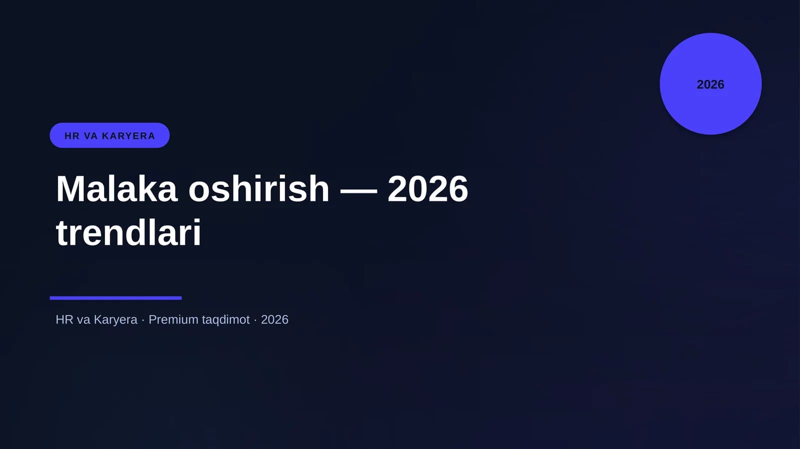 Malaka oshirish — 2026 trendlari