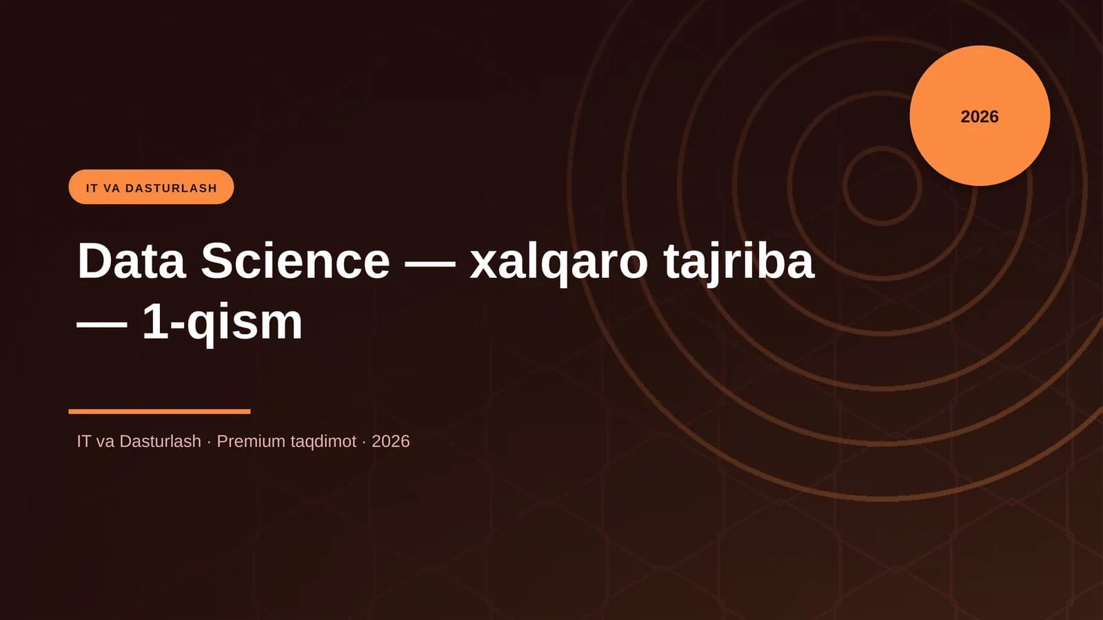 Data Science — xalqaro tajriba — 1-qism