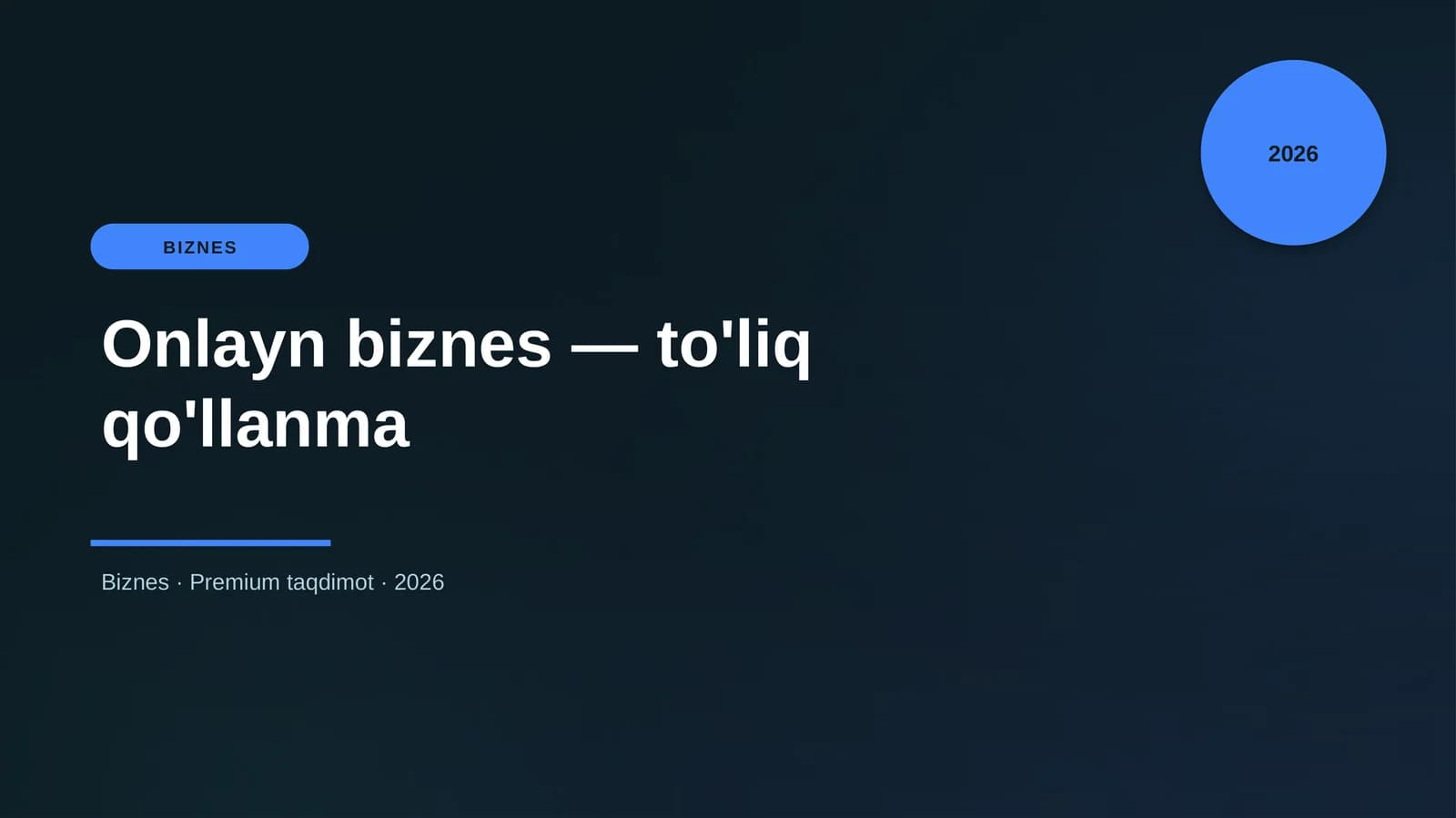 Onlayn biznes — to'liq qo'llanma