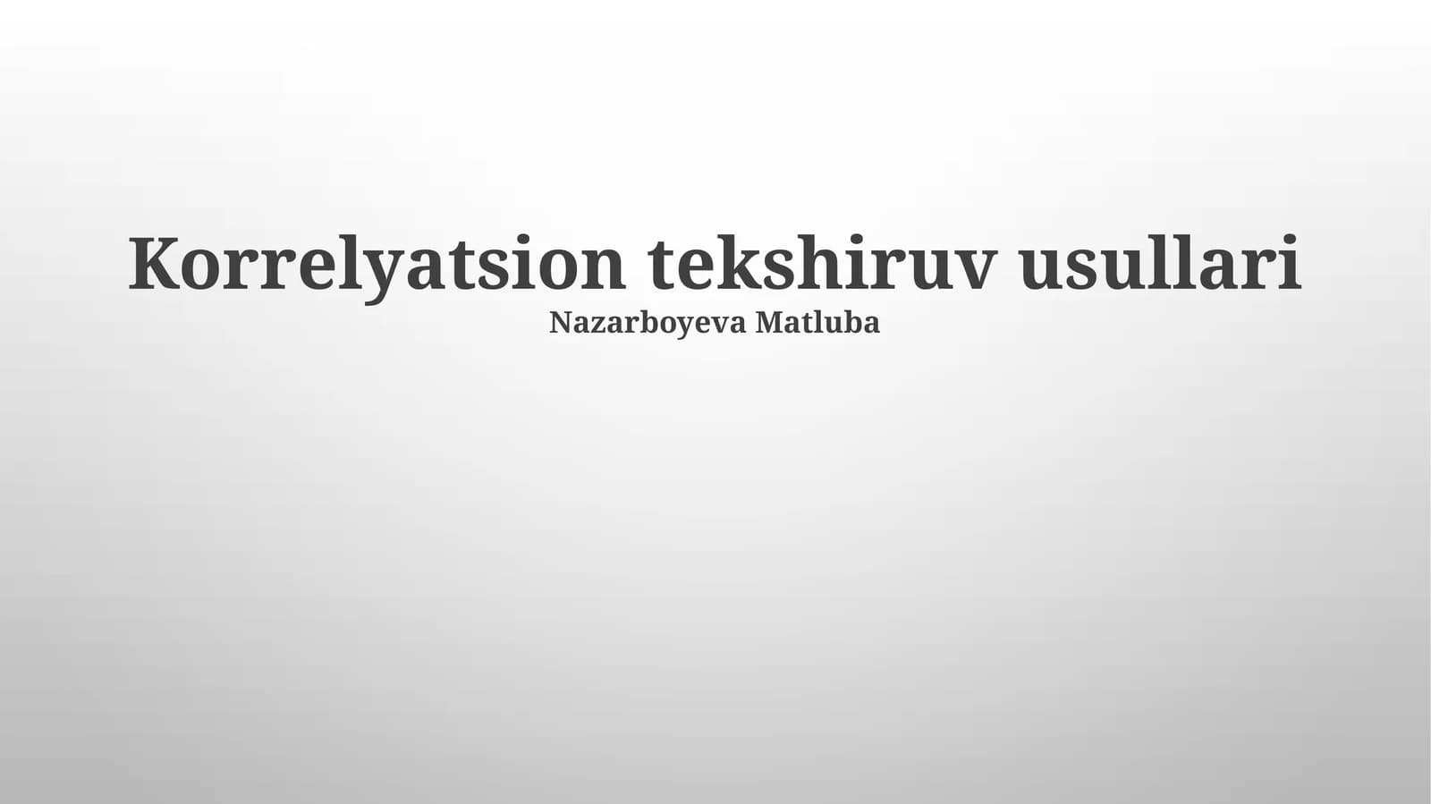 Korrelyatsion tekshiruv usullari