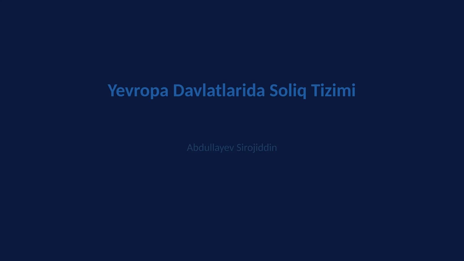 Yevropa Davlatlarida Soliq Tizimi