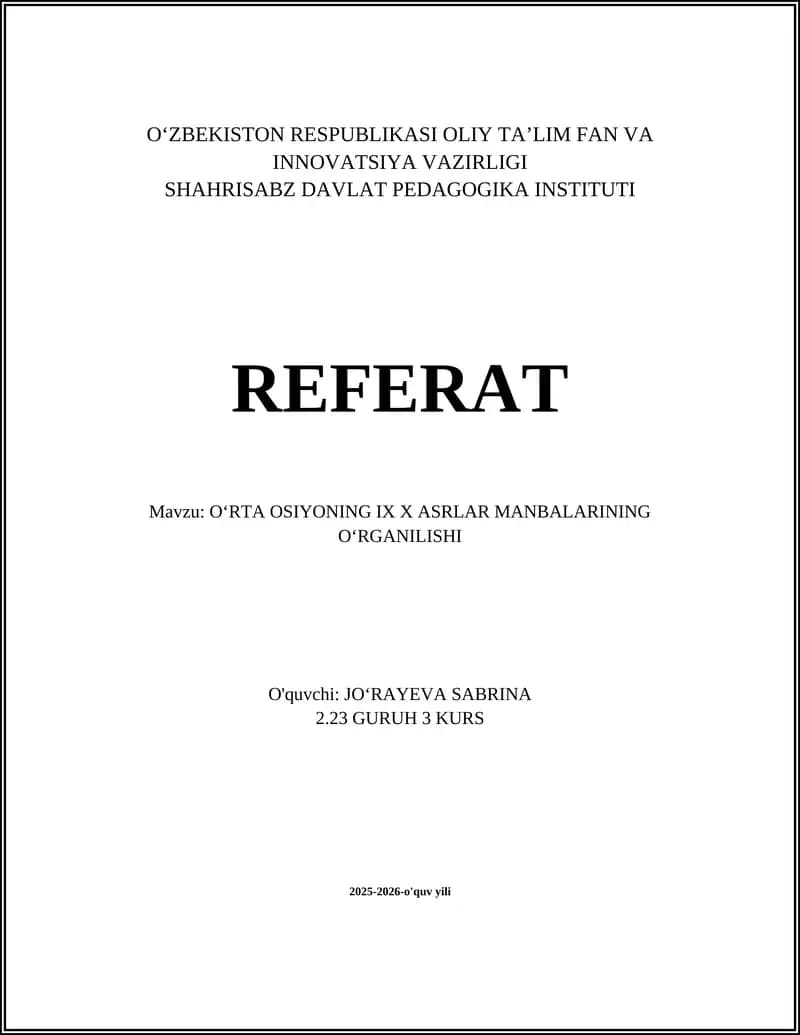 OʻRTA OSIYONING IX X ASRLAR MANBALARINING OʻRGANILISHI