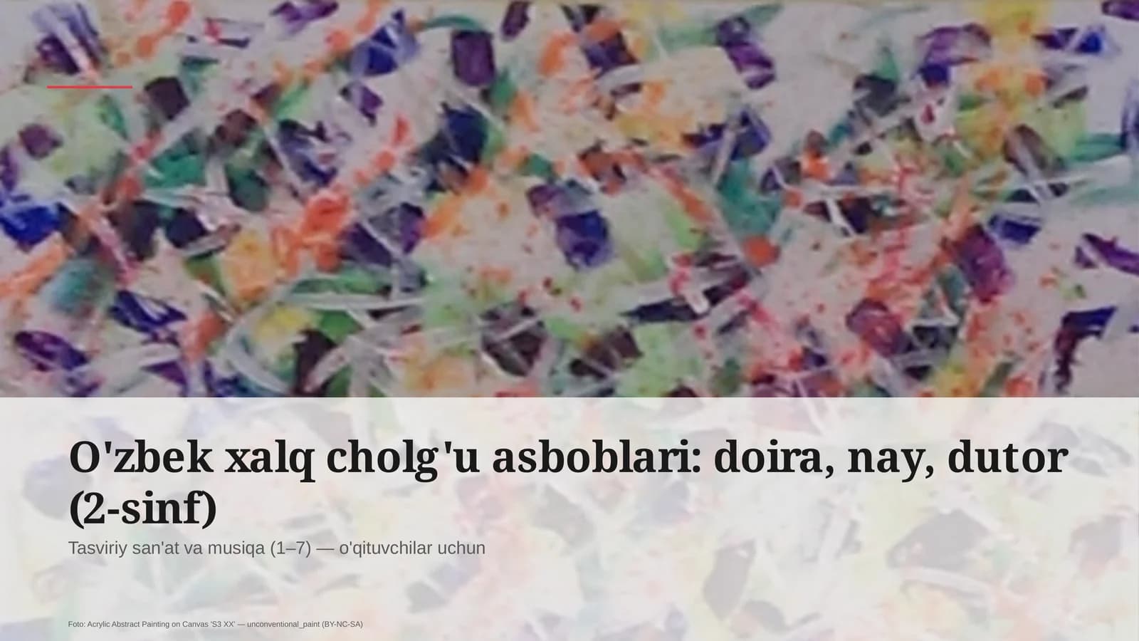 O'zbek xalq cholg'u asboblari: doira, nay, dutor (2-sinf)
