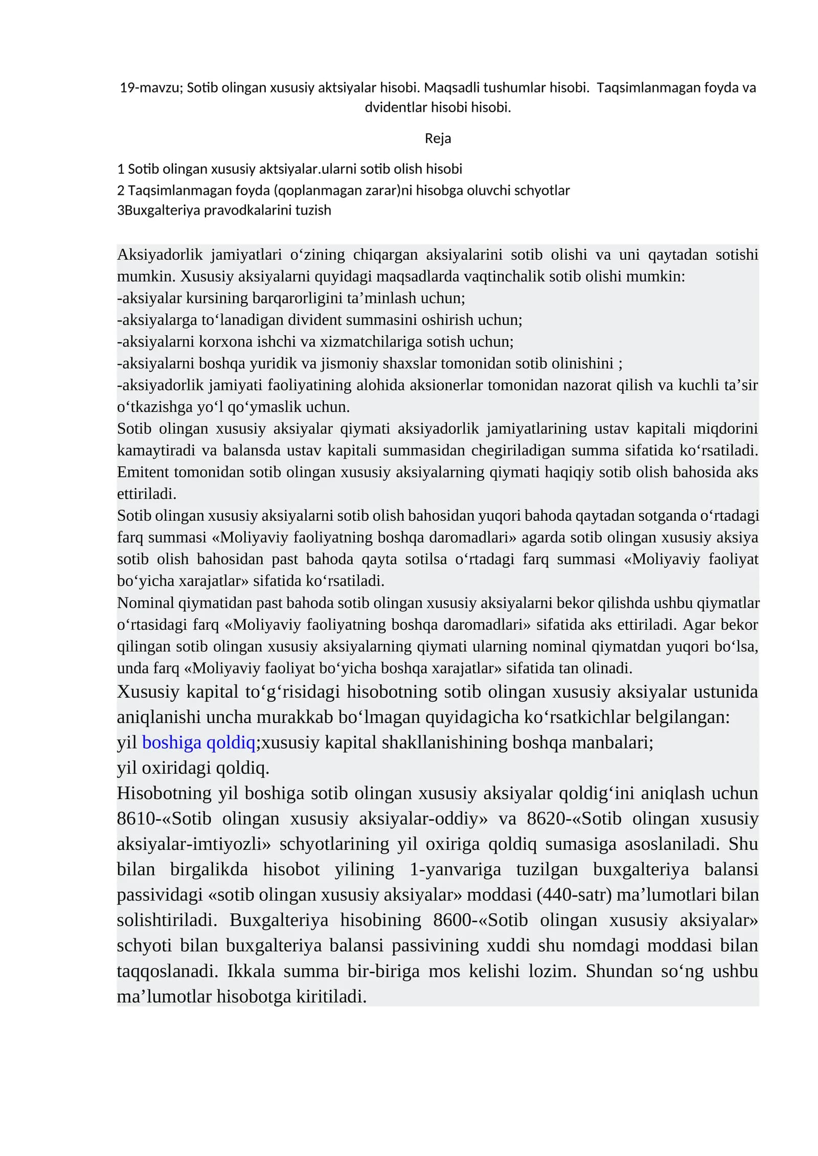 19-mavzu; Sotib olingan xususiy aktsiyalar hisobi. Maqsadli tushumlar hisobi. Taqsimlanmagan foyda va dvidentlar hisobi hisobi