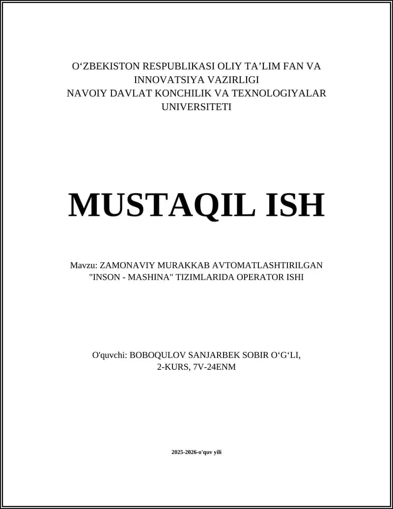 ZAMONAVIY MURAKKAB AVTOMATLASHTIRILGAN "INSON - MASHINA" TIZIMLARIDA OPERATOR ISHI