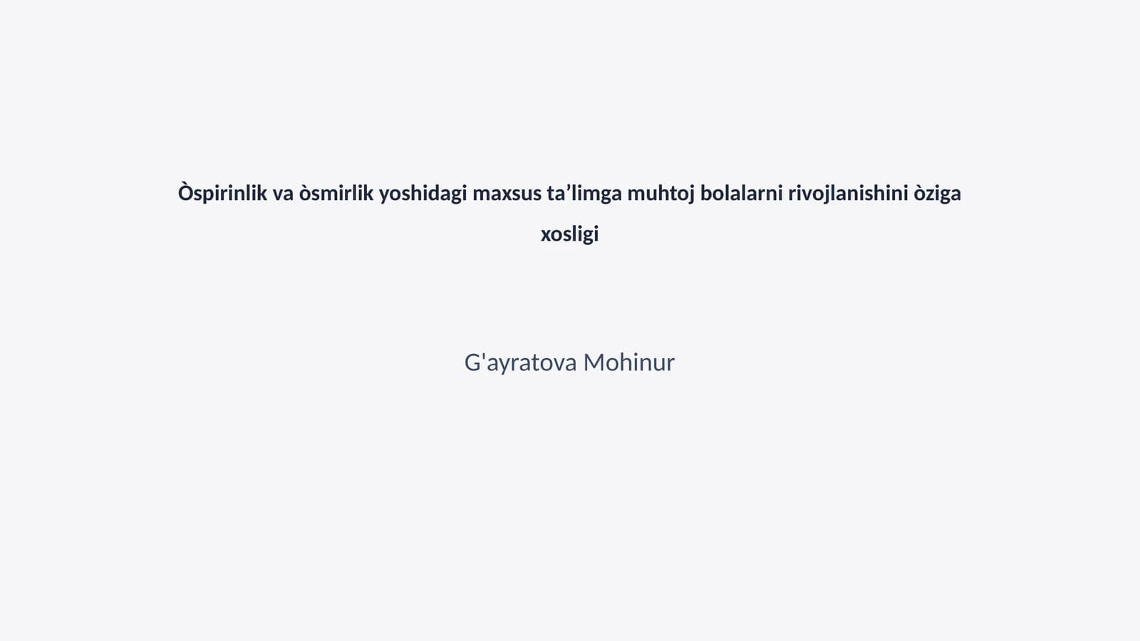Maxsus taʼlim tushunchasi va ahamiyati