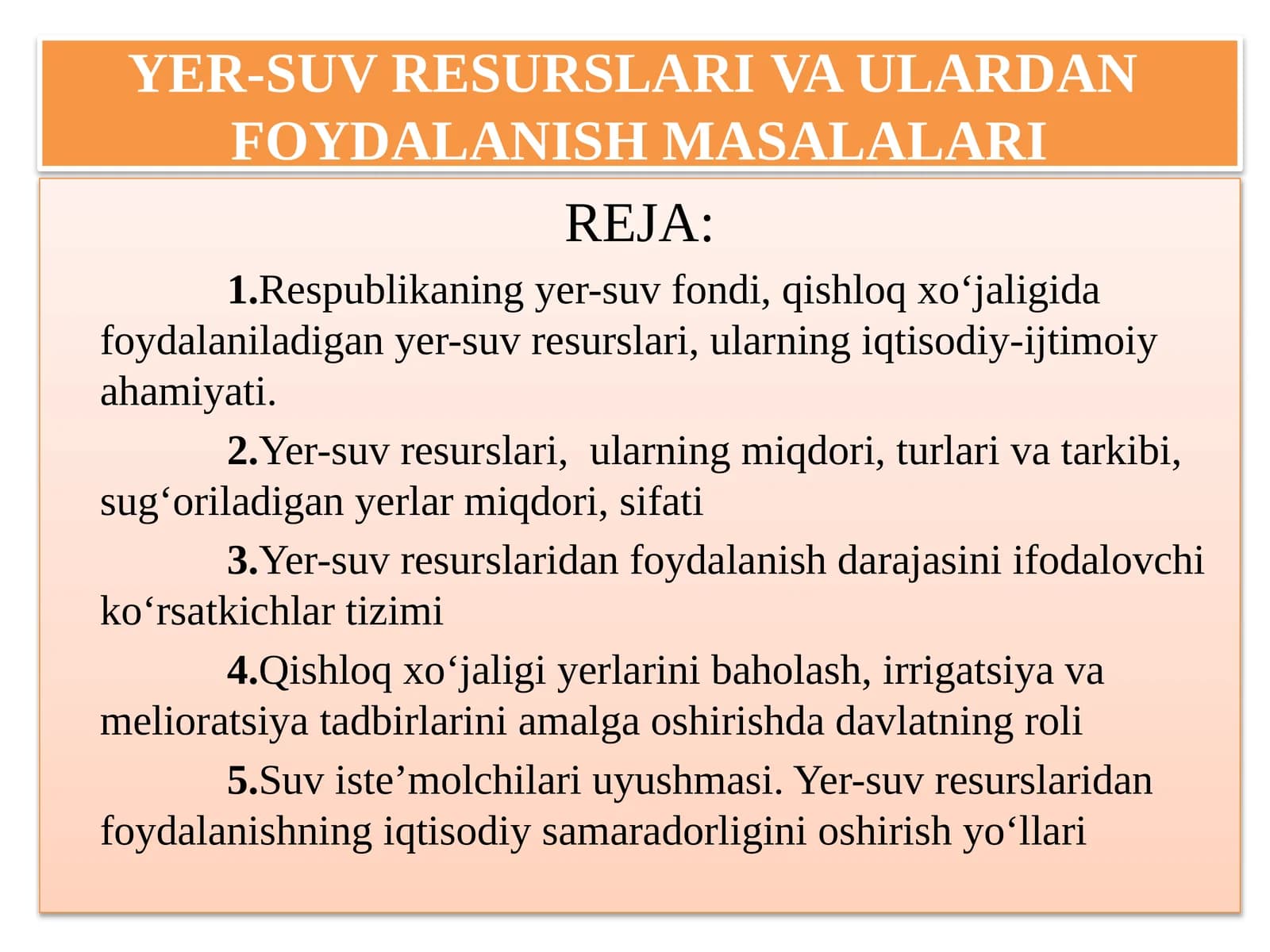 YER-SUV RESURSLARI VA ULARDAN FOYDALANISH MASALALARI