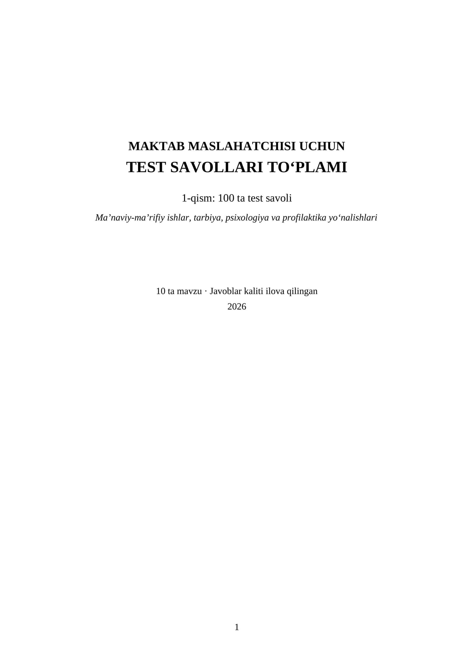 MAKTAB MASLAHATCHISI UCHUN TEST SAVOLLARI TO‘PLAMI