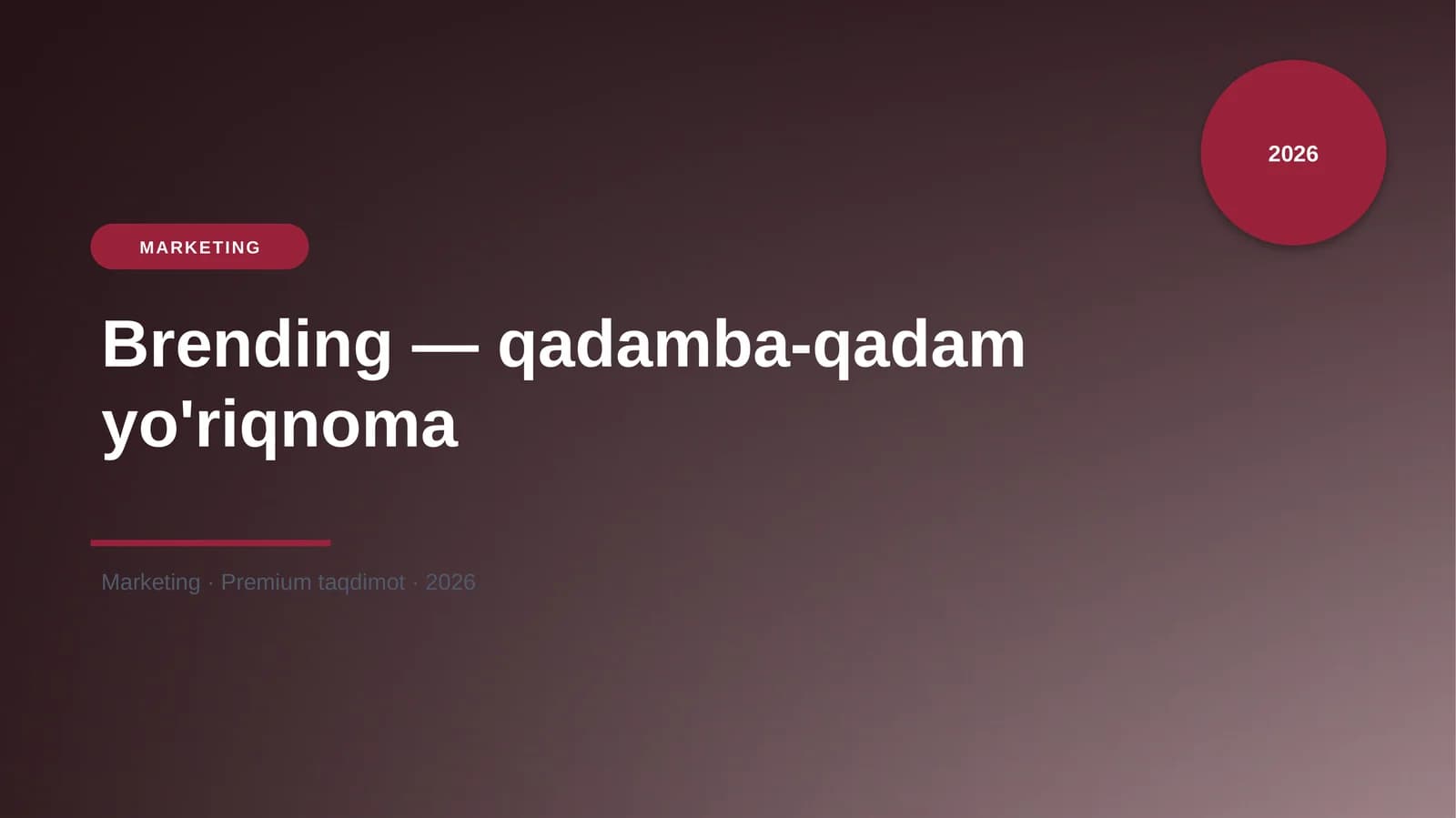 Brending — qadamba-qadam yo'riqnoma
