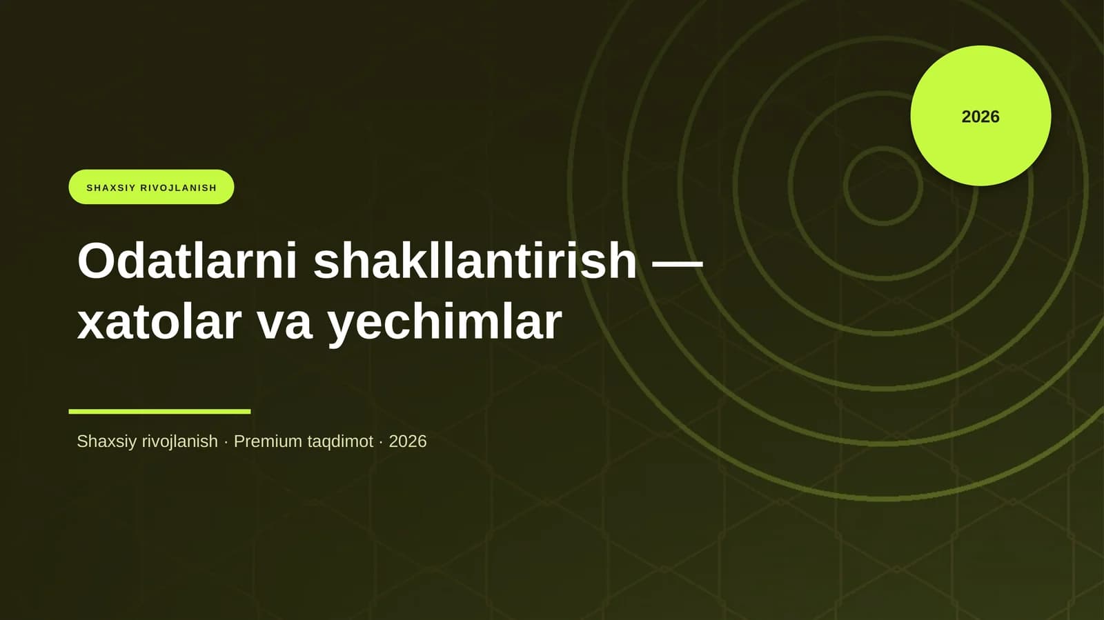 Odatlarni shakllantirish — xatolar va yechimlar