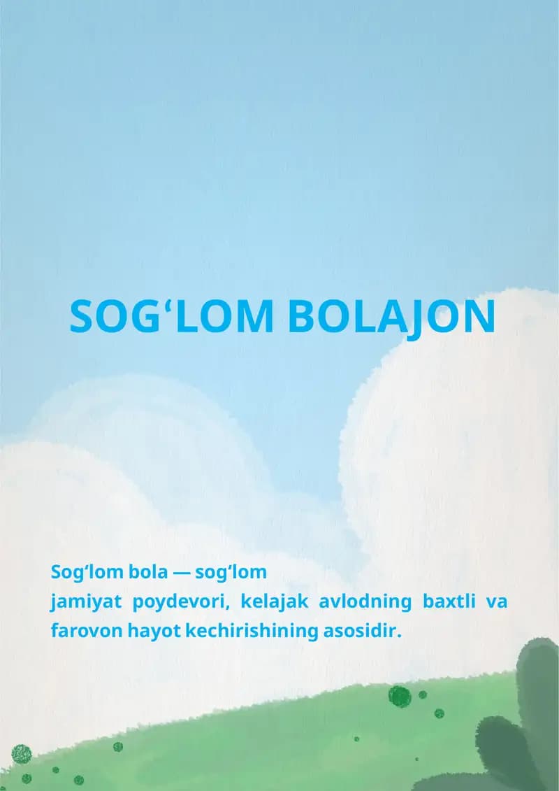 Sogʻlom avlod—sogʻlom bolalik