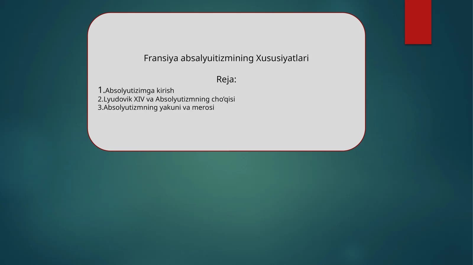 Fransiya Absolyut tizmining Xususiyatlari