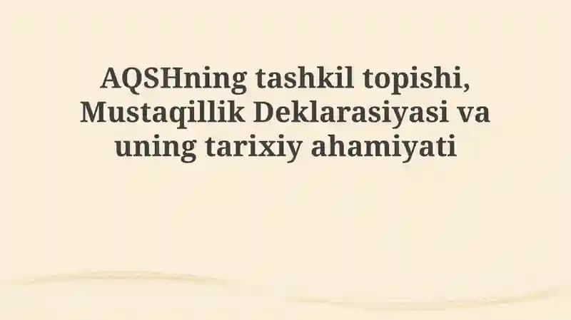 AQShning tashkil topishi va Mustaqillik deklaratsiyasi